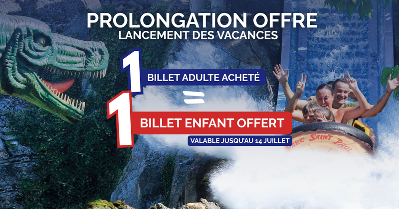 Billet adulte acheté = Billet Enfant Offert !